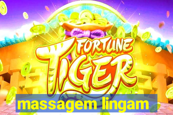 massagem lingam